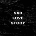 SAD.LOVE.STORY