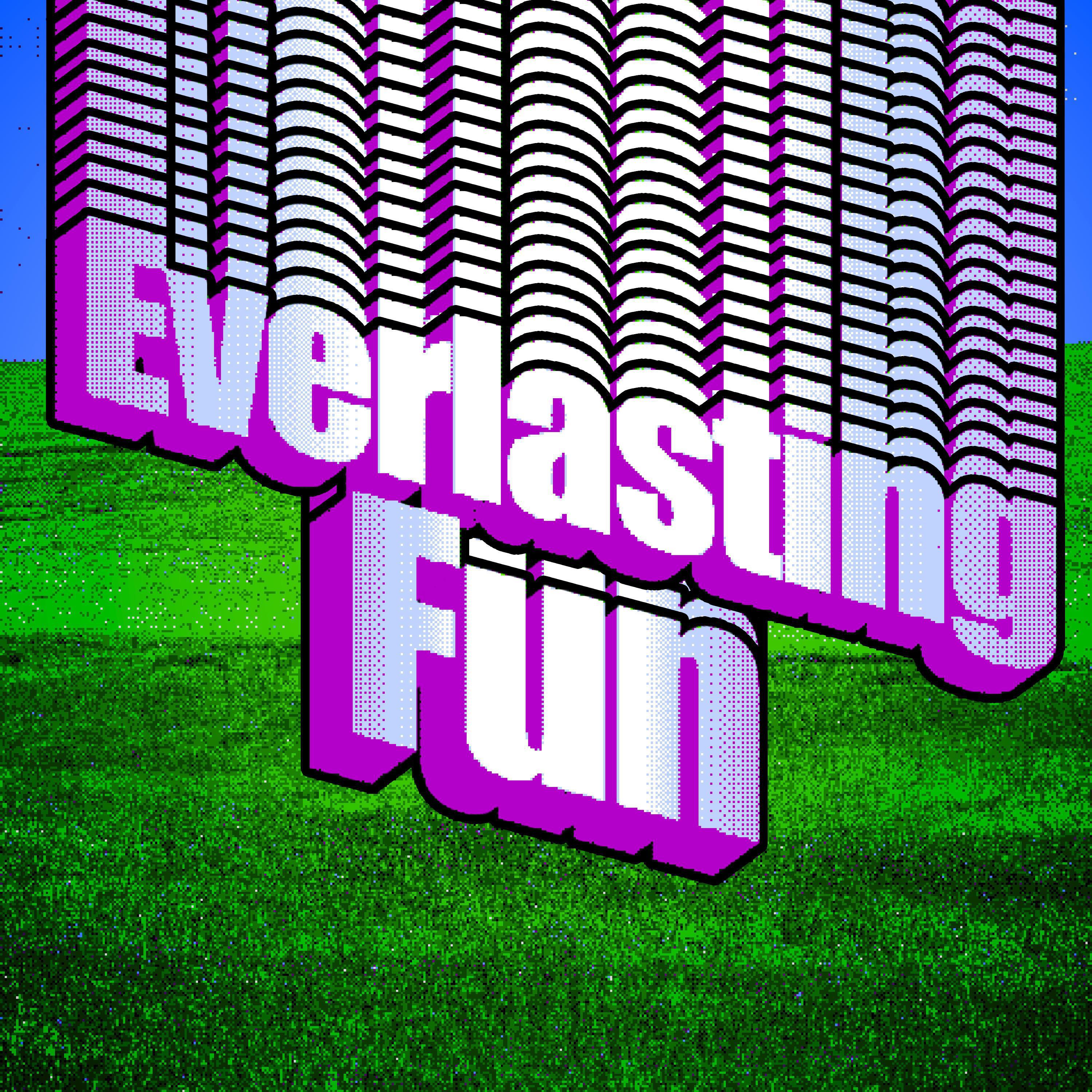 LongestSoloEver - Everlasting Fun (Instrumental)