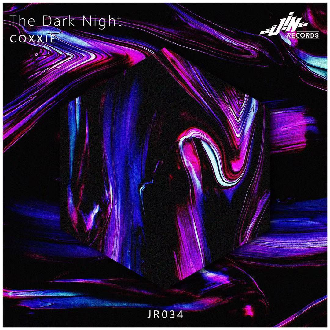 COXXIE -The Dark Night (Original Mix)专辑