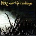 Your Life Is On Danger