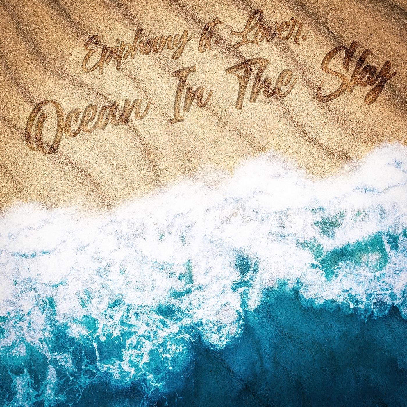 Ocean in the Sky (feat. Lover.)