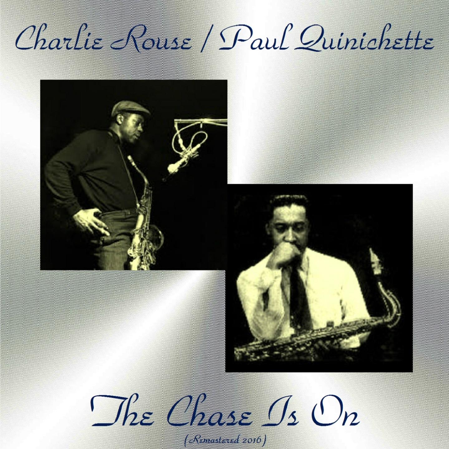 The Chase Is On (Remastered 2016)