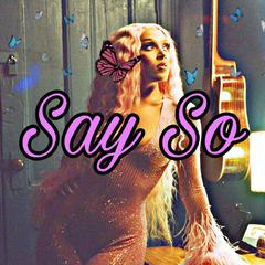 Say So-（Cover Doja Cat）（翻自 Doja Cat）