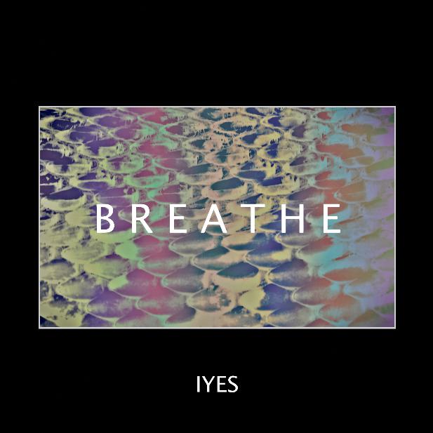IYES - Breathe