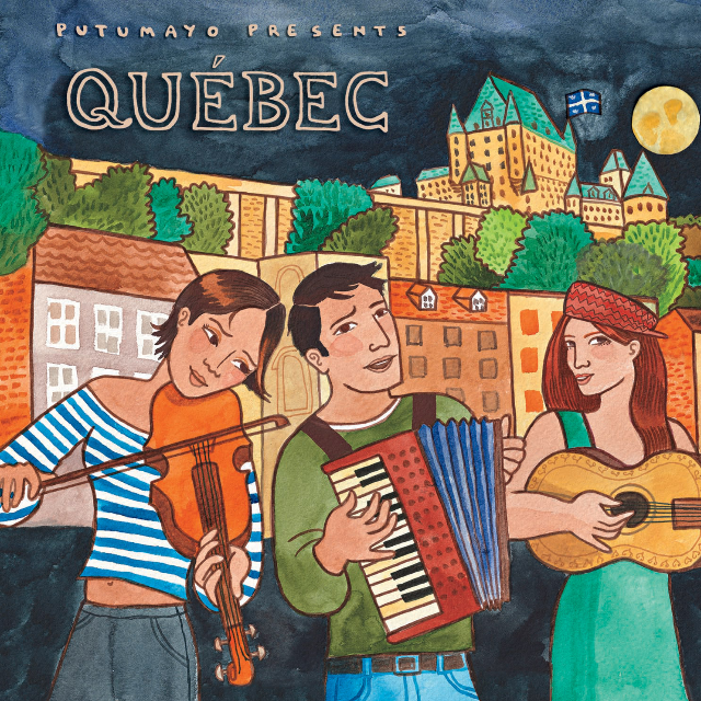 Putumayo Presents: Quebec