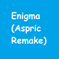 Enigma (Aspric Remake)