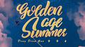 Golden Age Summer专辑