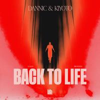 Dannic & Kiyoto - Back To Life (Intro Clean) 128