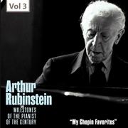 My Chopin Favorites - Milestones of the Pianist of the Century, Vol. 3