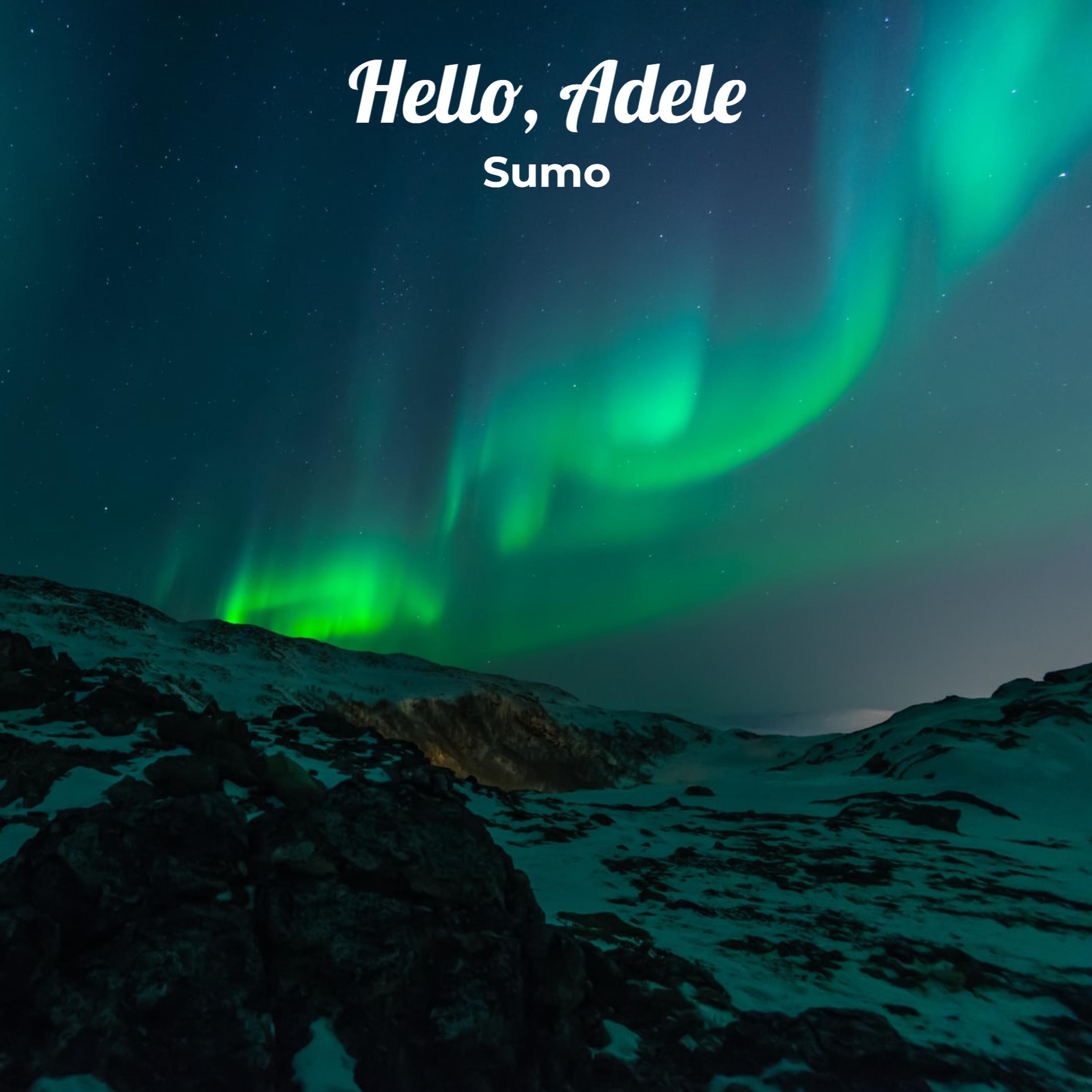 Hello, Adele
