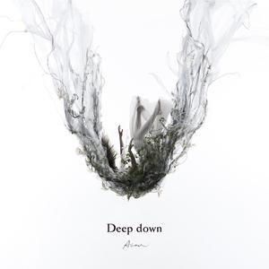 Deep down (精消带和声) （精消原版立体声） （升1半音）