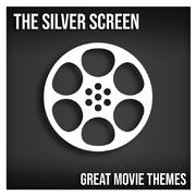 The Silver Screen - Great Movie Themes