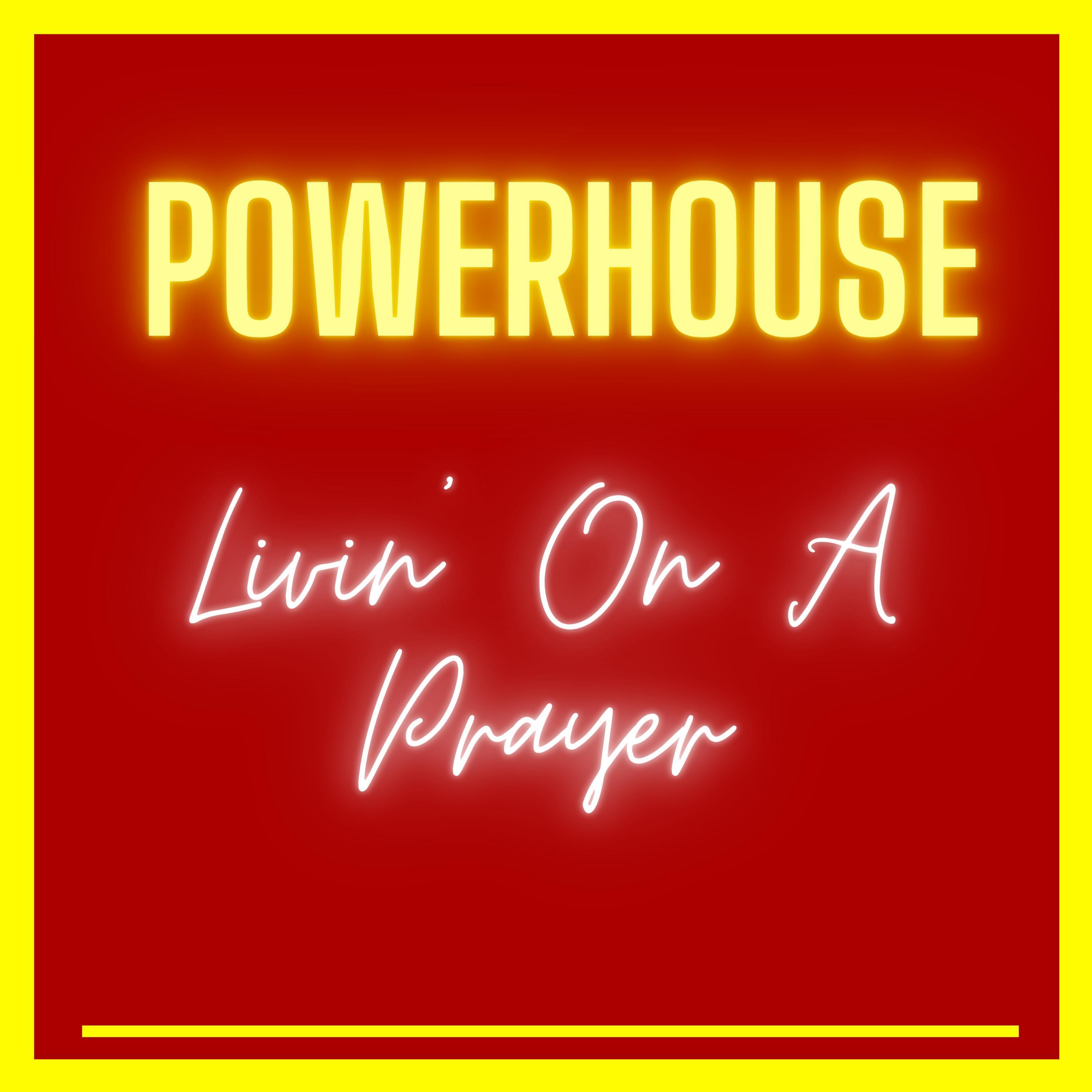 Livin' on a Prayer