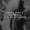 Lucky Luke - Give Me a Chance