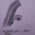So Baby Girl