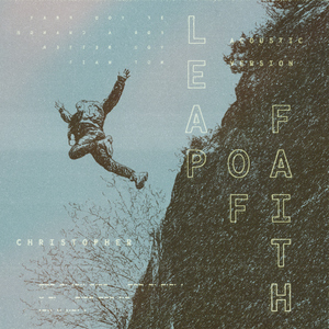 Christopher - Leap Of Faith (Pre-V) 带和声伴奏 （升6半音）