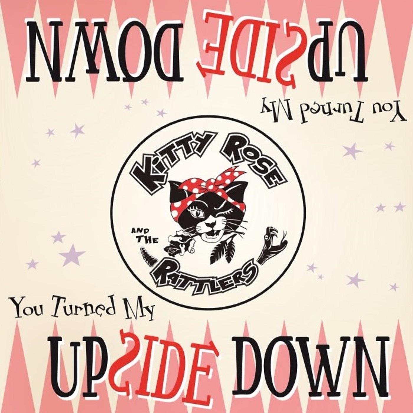 (You Turned My) Up Side Down