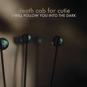 I Will Follow You into the Dark专辑
