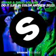 Do It (Life In Color Anthem 2013) 