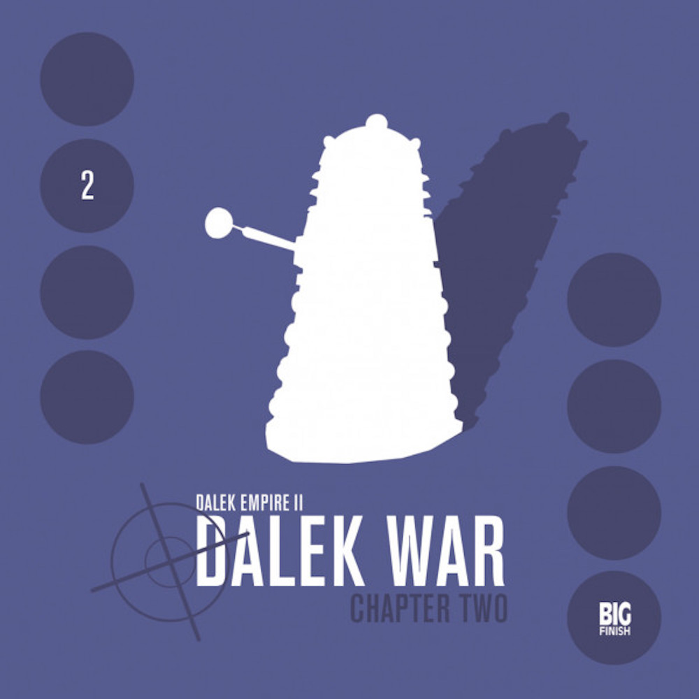 Dalek Empire 202 Dalek War Chapter II - Doctor Who Audiodrama - Big ...