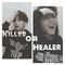 Killer or Healer专辑