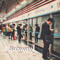 Subway（地铁）