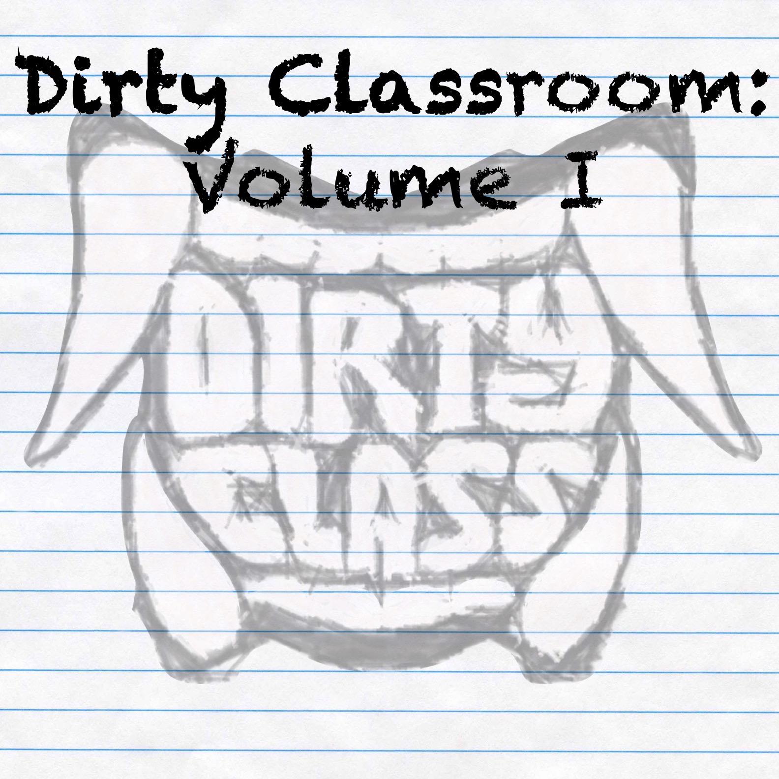 Dirty Classroom 1专辑