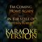 I'm Coming Home Again (In the Style of Rhydian Roberts) [Karaoke Version] - Single专辑