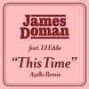 James Doman - This Time (feat. Lil Eddie) (Azello Remix)