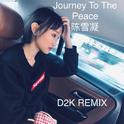 Journey To The Peace(D2K Remix)专辑