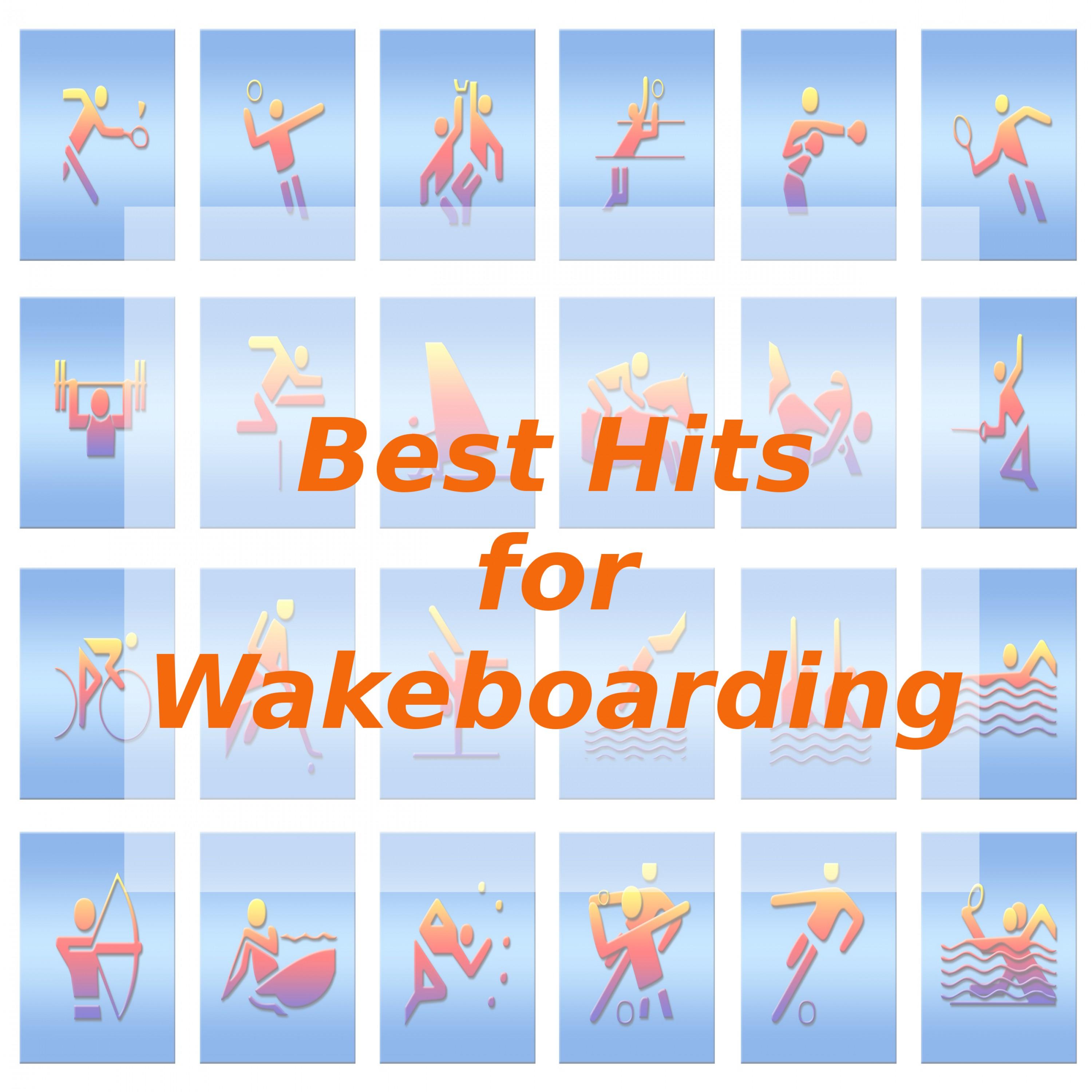 Best Hits for Wakeboarding