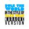 Rule the World (In the Style of Take That) [Karaoke Version] - Single专辑