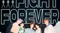 2nd Pre-Debut Single 'FIGHT FOREVER'专辑