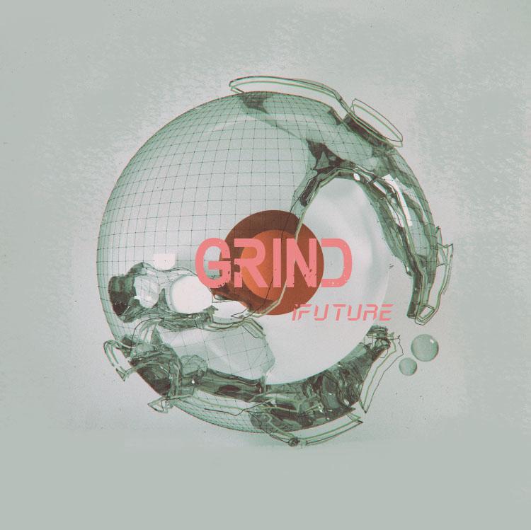 Grind
