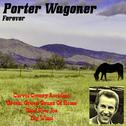 Porter Wagoner Forever专辑