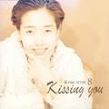 Kissing You