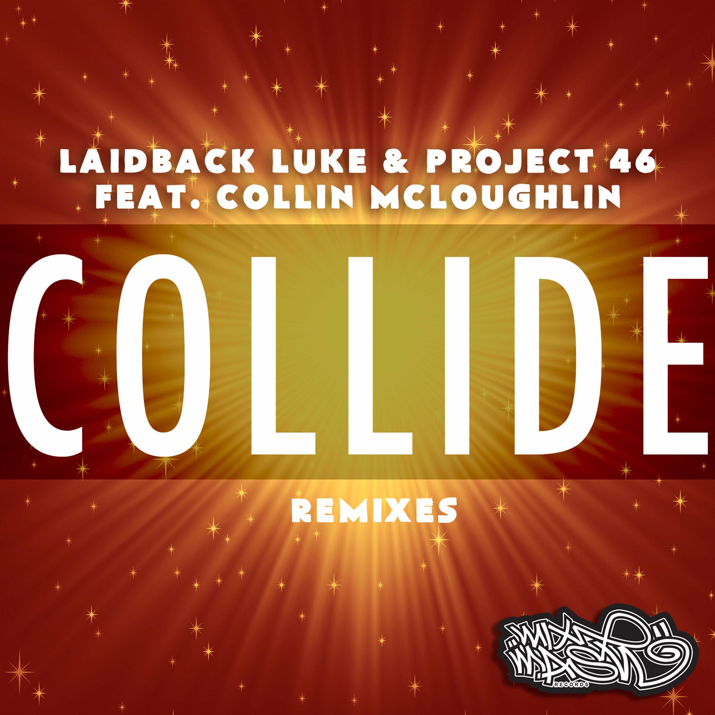 Laidback Luke - Collide (Loopers Remix)
