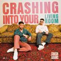Crashing Into Your Living Room, Vol. 1专辑