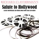 Richard Clayderman's Salute to Hollywood, Classic Soundtracks and Theme Songs from Stage and Screen专辑