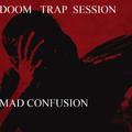 doom trap session