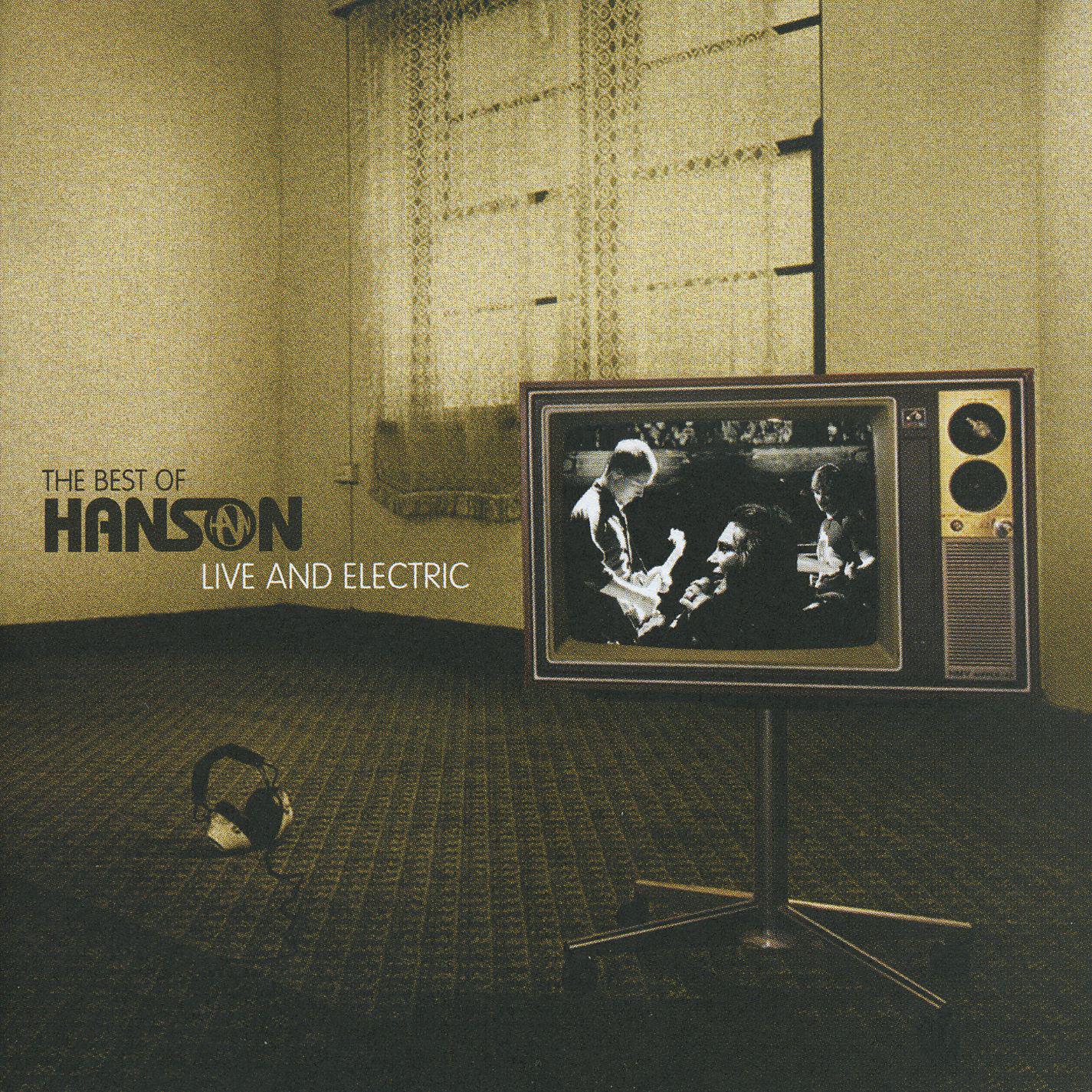 The Best Of Hanson Live And Electric专辑