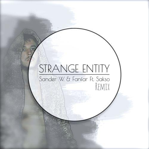 Sander W. - Strange Entity (Sander W & Fanfar Remix)