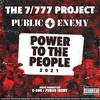 THE 7/777 PROJECT - Power to the People 2021