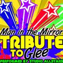 Man in the Mirror (Tribute to Glee) - Single专辑