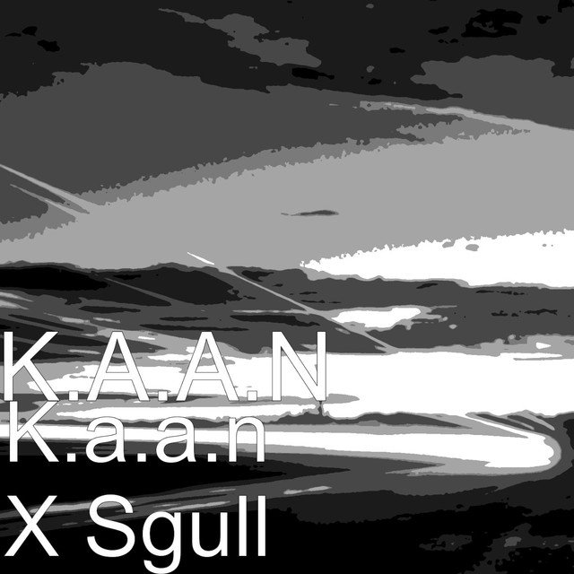 K.A.A.N x SGULL专辑