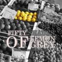 FIFTY SHADES OF LEMON GREY专辑