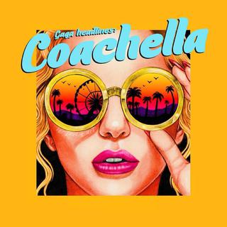 原创｜Lady Gaga Coachella 音乐节