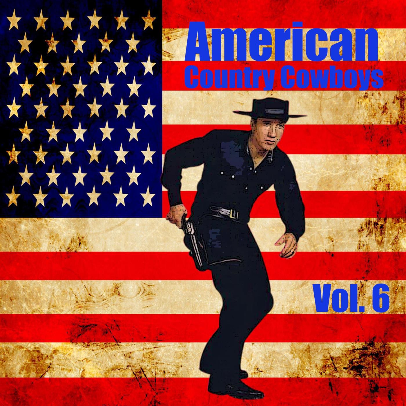 American Country Cowboys Vol.  6专辑