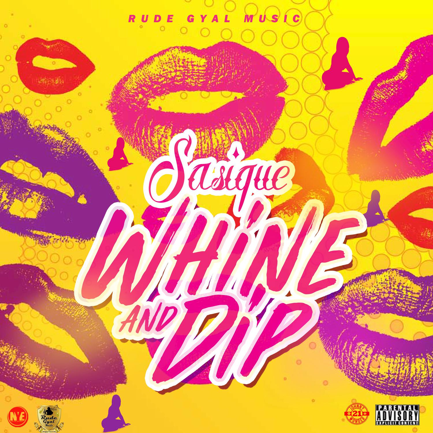 Sasique - Whine and Dip