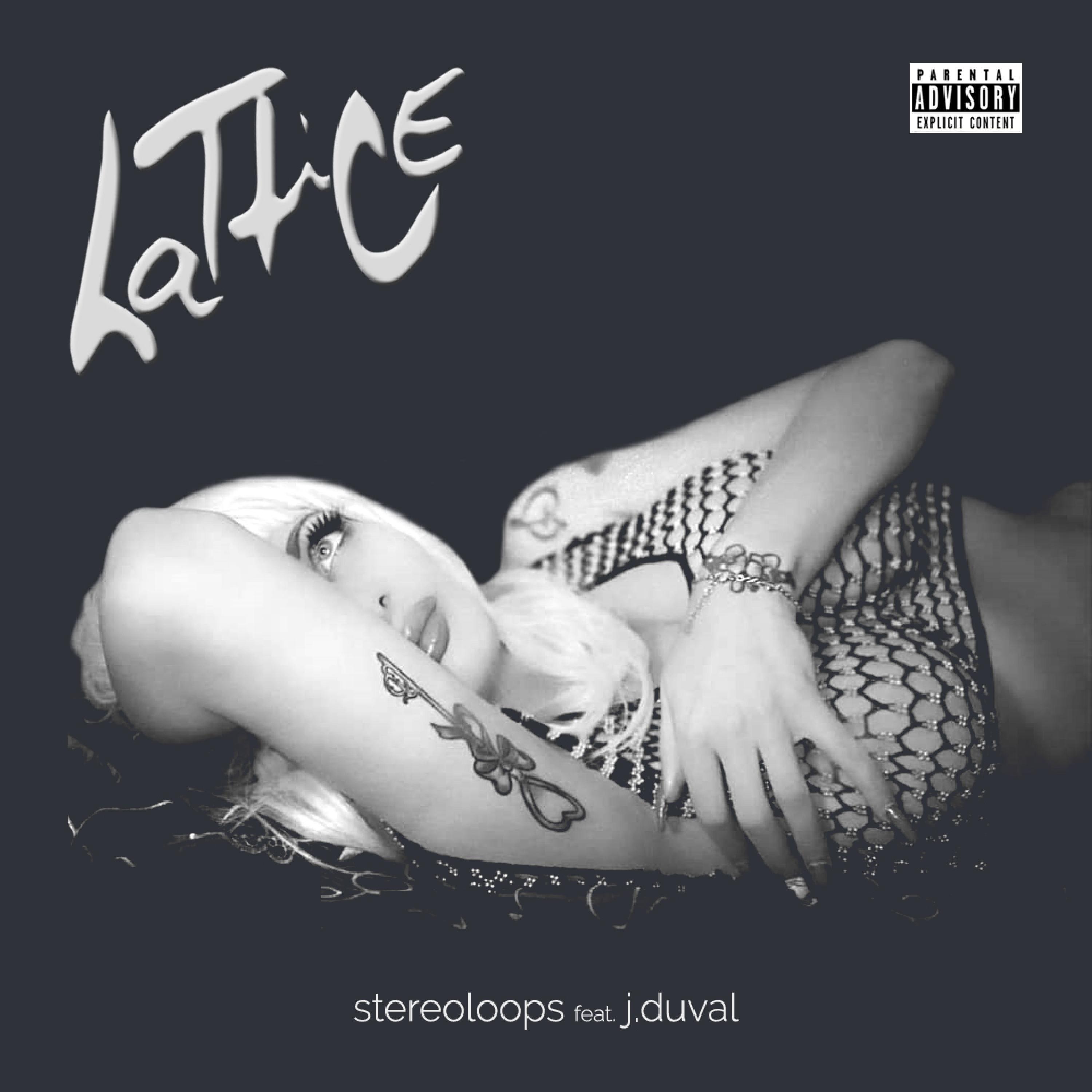 SL Stereoloops - Lattice (Jeanne Duval)